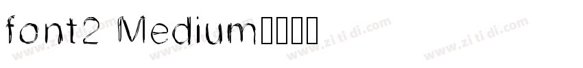 font2 Medium字体转换